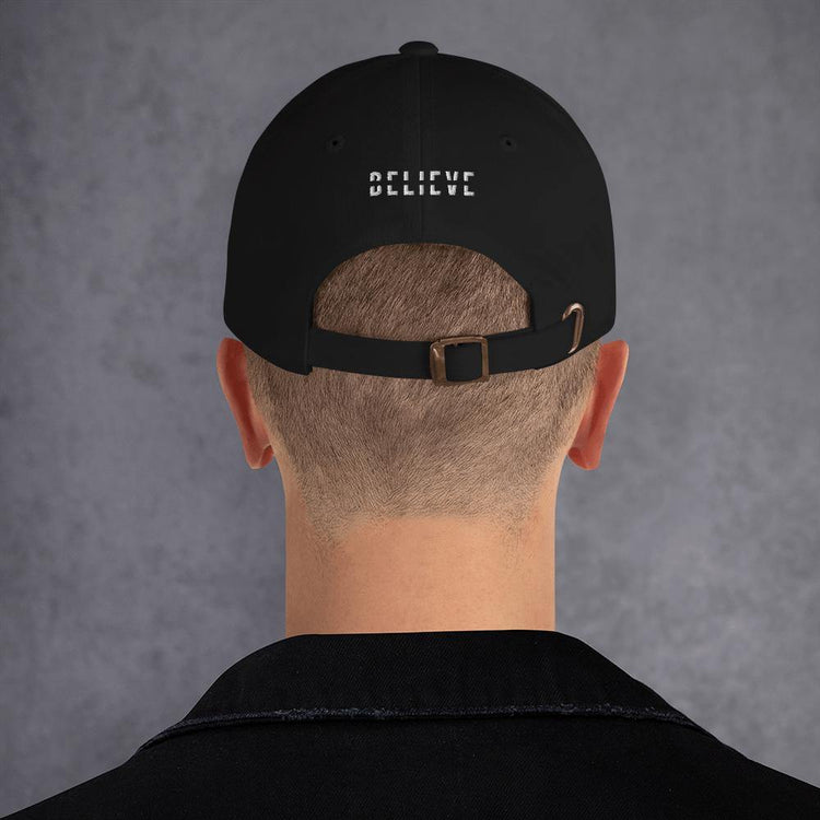 BELIEVE Dad hat - Wear What Inspires You