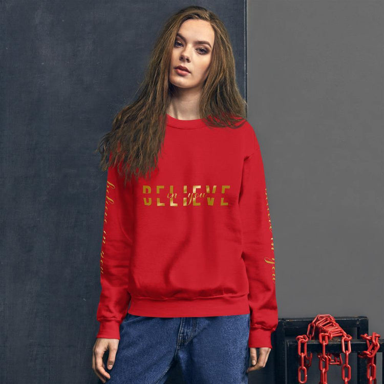 Believe In You Gold Unisex Sweatshirt - Wear What Inspires You