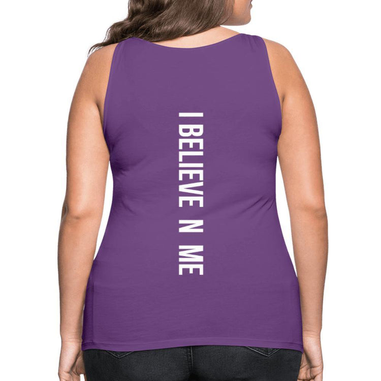 I Believe in Me Women’s Premium Tank Top - Wear What Inspires You