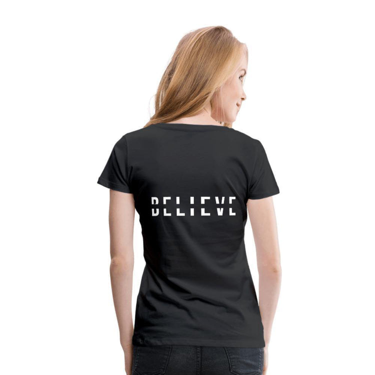 I Believe in You Women’s Premium T-Shirt - Wear What Inspires You