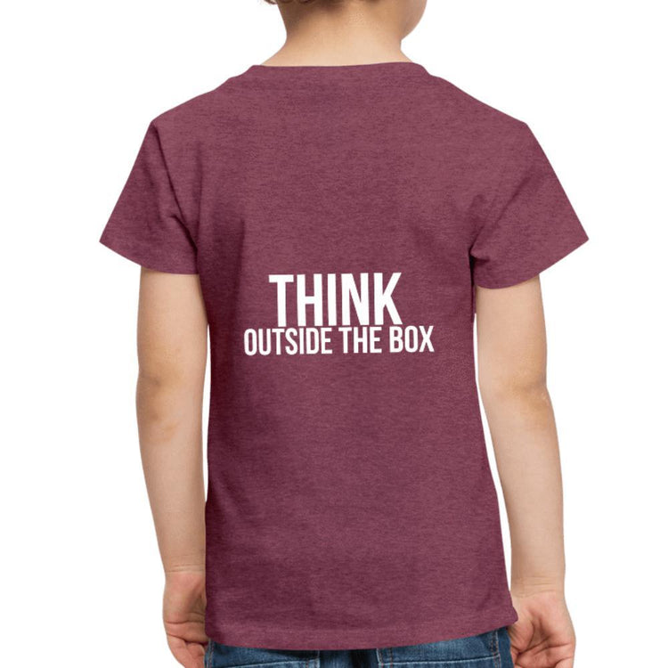 Think Outside the Box Toddler Premium T-Shirt - Wear What Inspires You