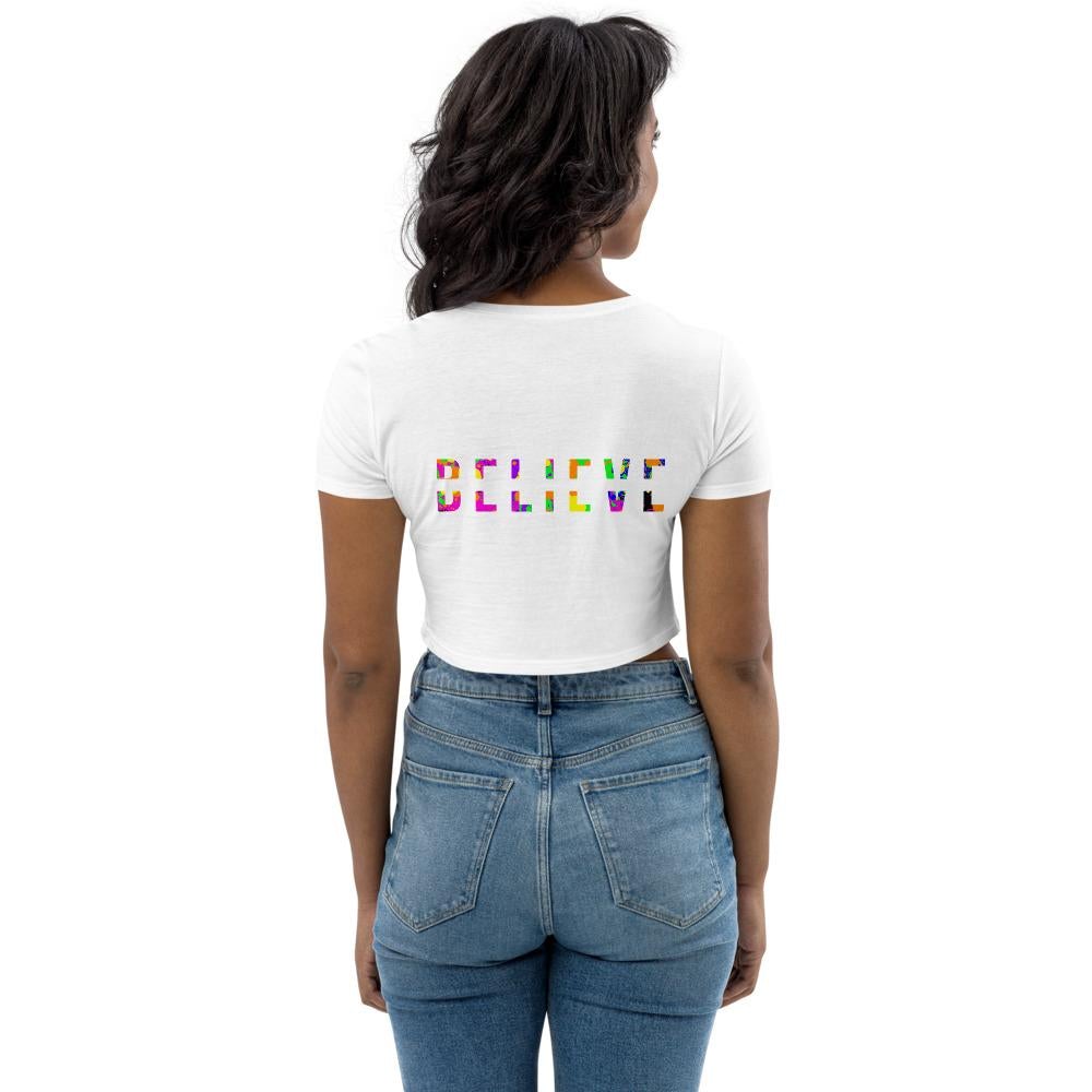 BELIEVE Colorful Organic Crop Top-Wear What Inspires You