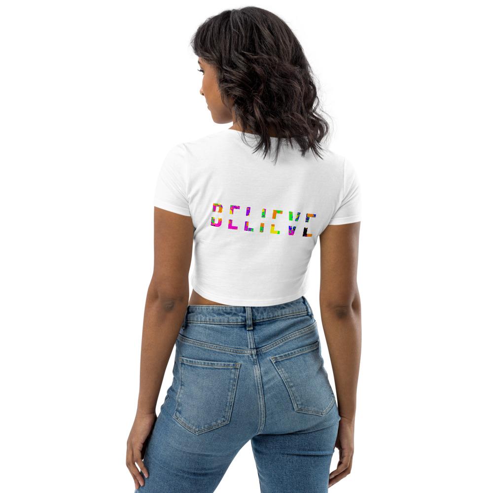 BELIEVE Colorful Organic Crop Top-Wear What Inspires You