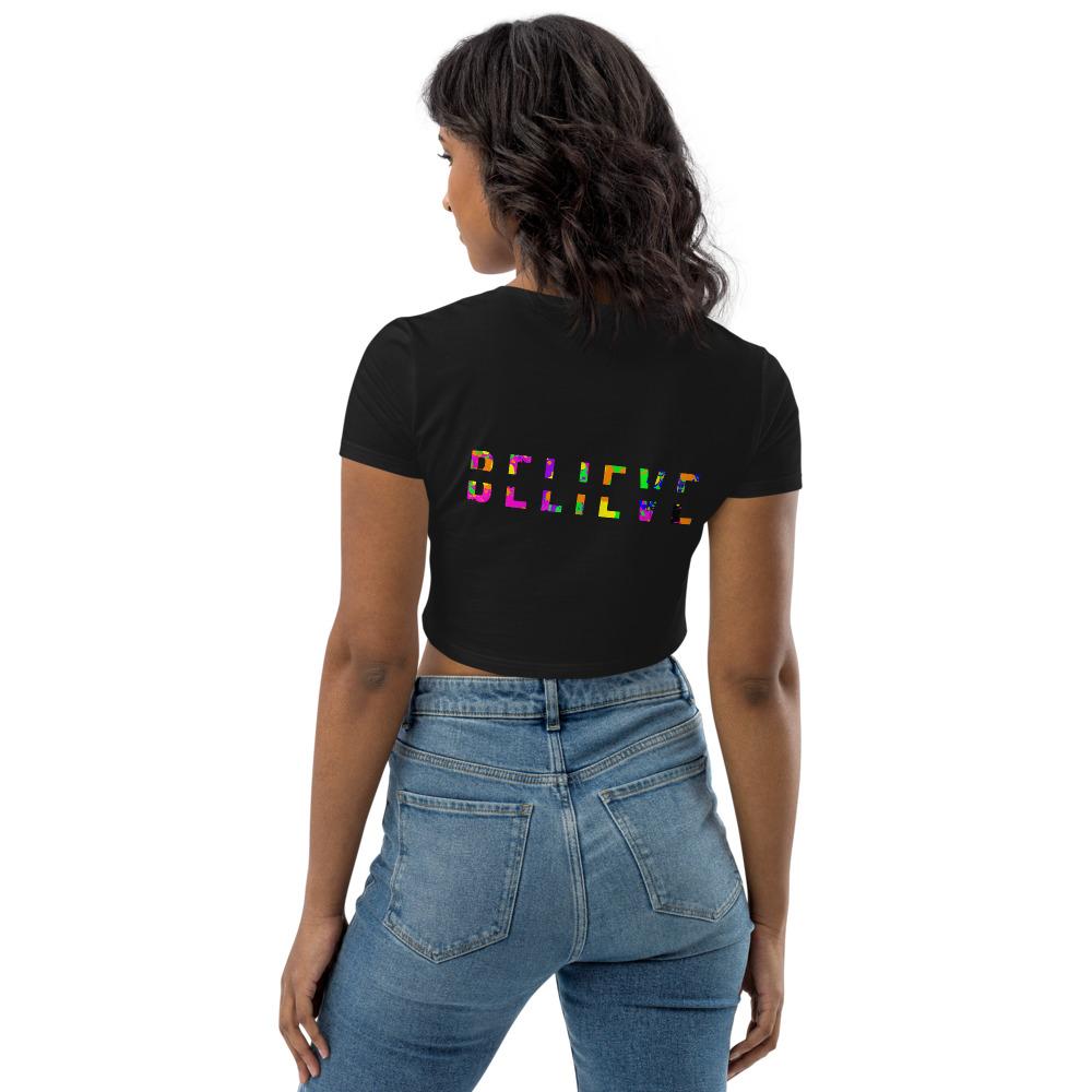 BELIEVE Colorful Organic Crop Top-Wear What Inspires You