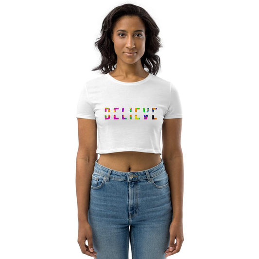 BELIEVE Colorful Organic Crop Top-Wear What Inspires You