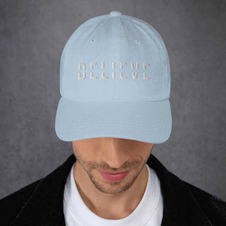 BELIEVE Dad hat - Wear What Inspires You