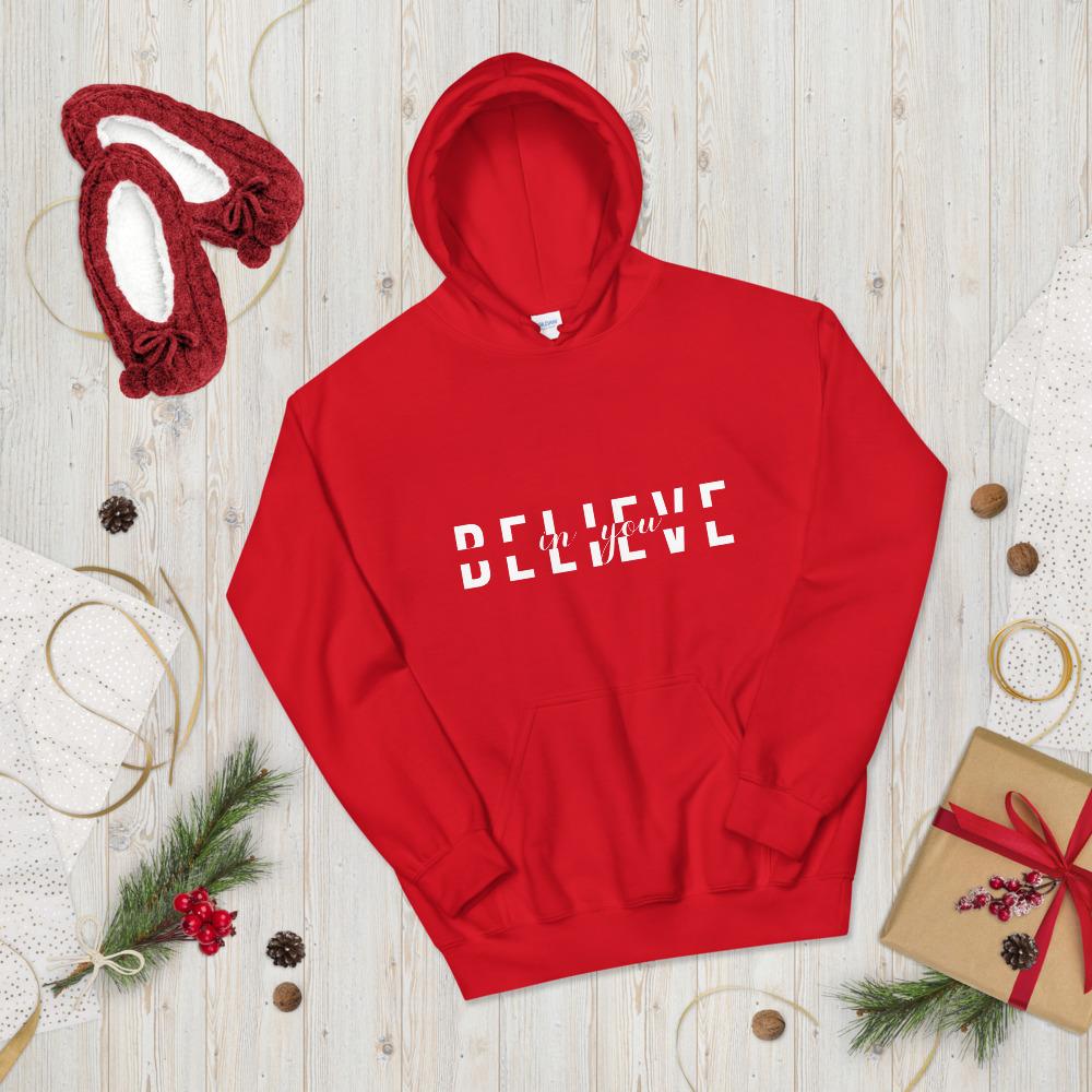 BELIEVE IN YOU Unisex Hoodie-Wear What Inspires You