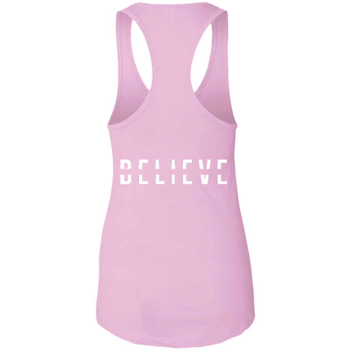 BELIEVE Ladies Racerback Tank - Wear What Inspires You