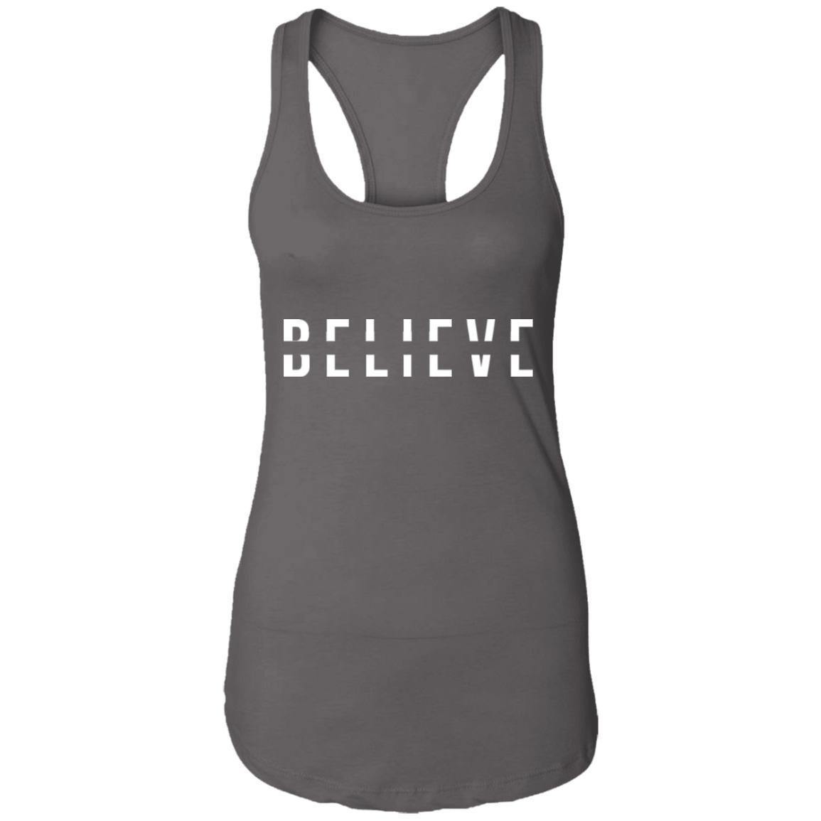 BELIEVE Ladies Racerback Tank - Wear What Inspires You