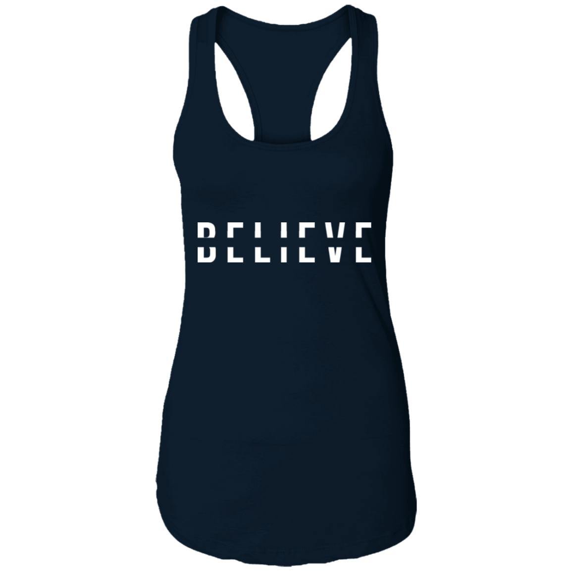 BELIEVE Ladies Racerback Tank - Wear What Inspires You
