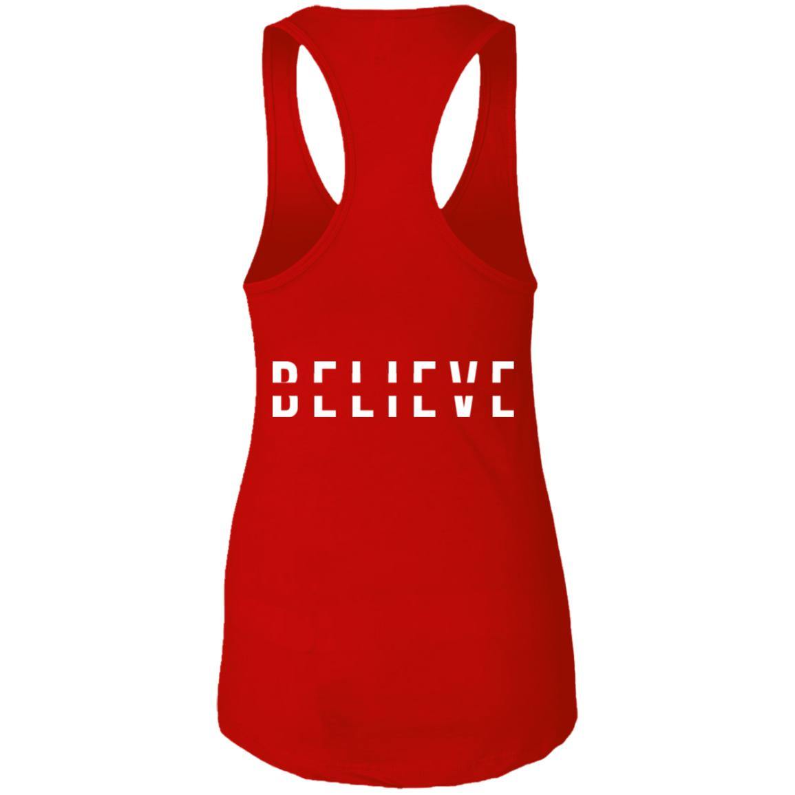 BELIEVE Ladies Racerback Tank - Wear What Inspires You
