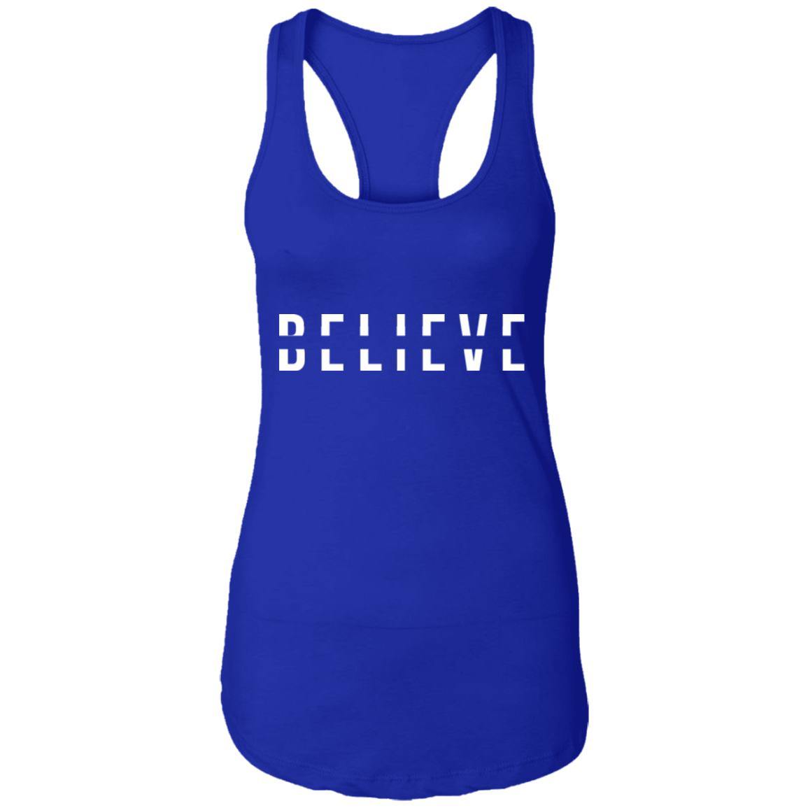 BELIEVE Ladies Racerback Tank - Wear What Inspires You
