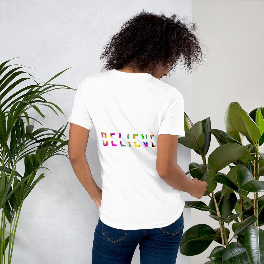 Colorful BELIEVE Short-Sleeve Unisex T-Shirt - Wear What Inspires You