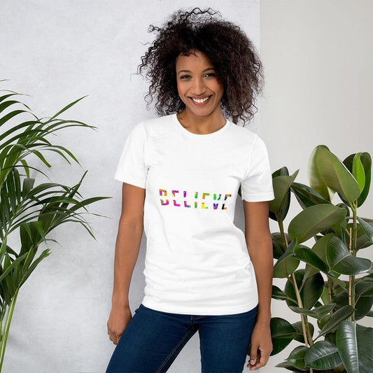 Colorful BELIEVE Short-Sleeve Unisex T-Shirt - Wear What Inspires You