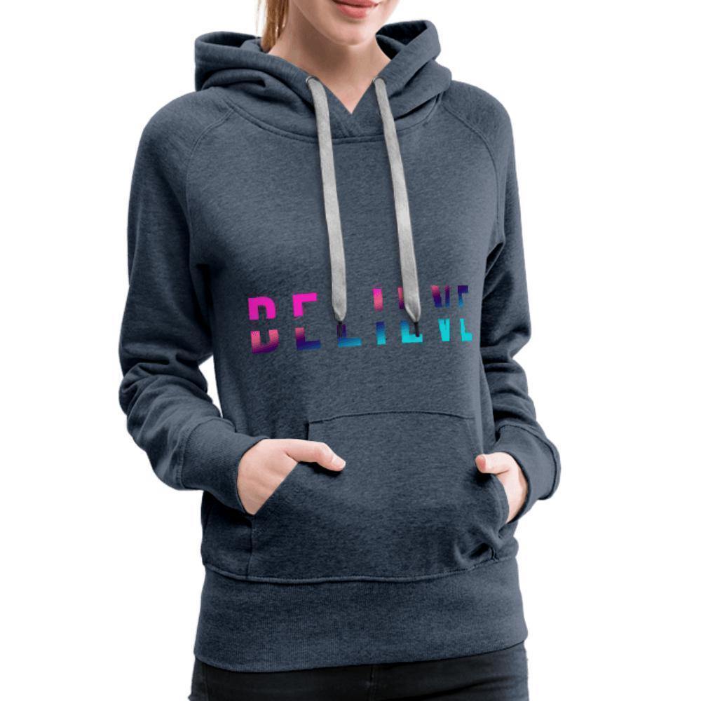 I BELIEVE Women’s Pullover Hoodie - Wear What Inspires You