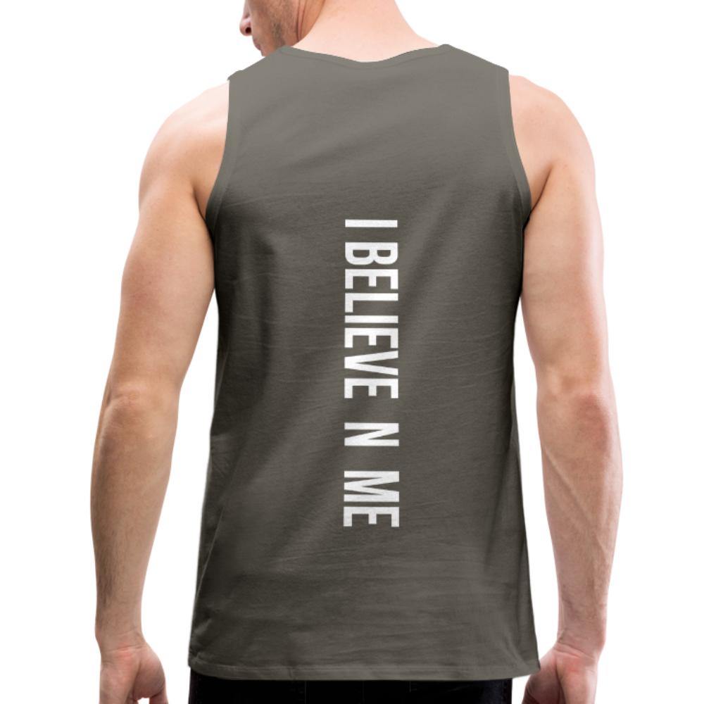 I Believe in Me Men’s Premium Tank - Wear What Inspires You