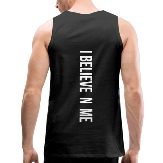 I Believe in Me Men’s Premium Tank - Wear What Inspires You